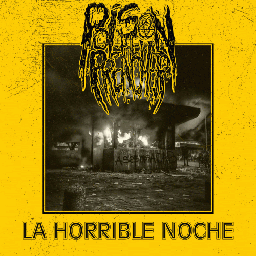 Poison the Preacher : La horrible noche